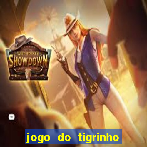 jogo do tigrinho da casa chinesa